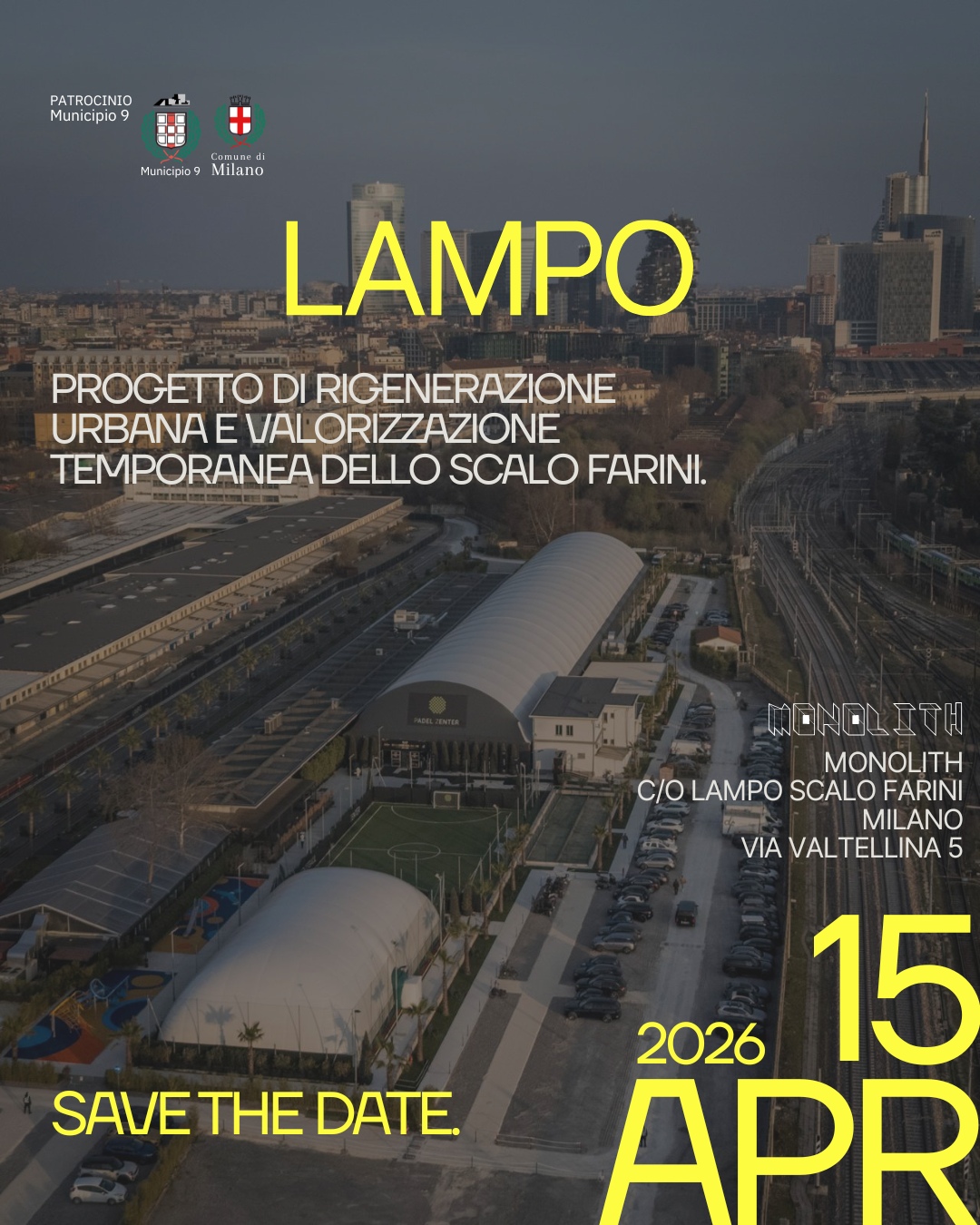 Monolith: nuovo spazio eventi allo Scalo Farini